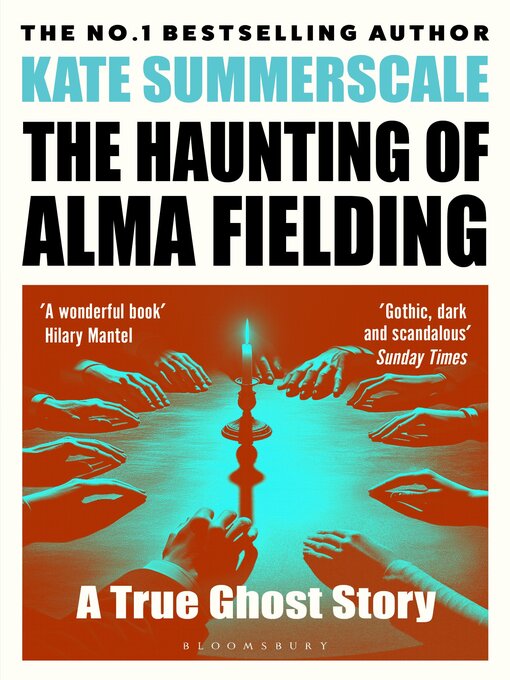 Title details for The Haunting of Alma Fielding by Kate Summerscale - Available